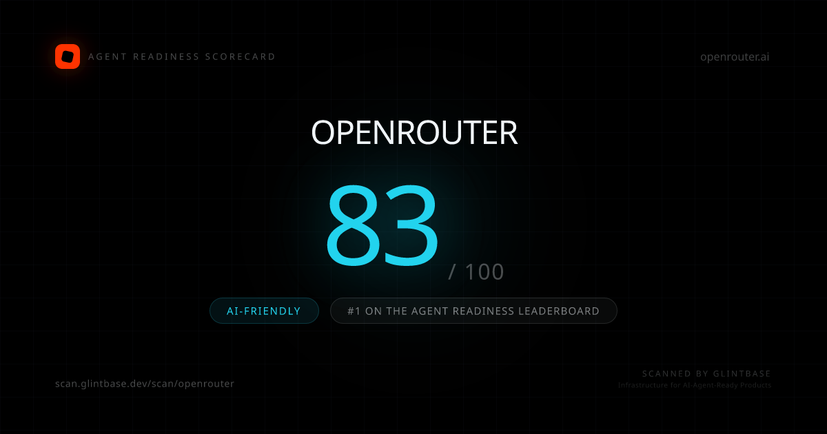 Openrouter Agent Readiness scorecard — 83/100